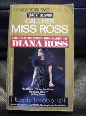9780330699242: Call Her Miss Ross: The Unauthorized Biography of Diana Ross