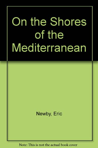 9780330700450: On the Shores of the Mediterranean [Idioma Ingls]