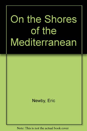 9780330700450: On the Shores of the Mediterranean