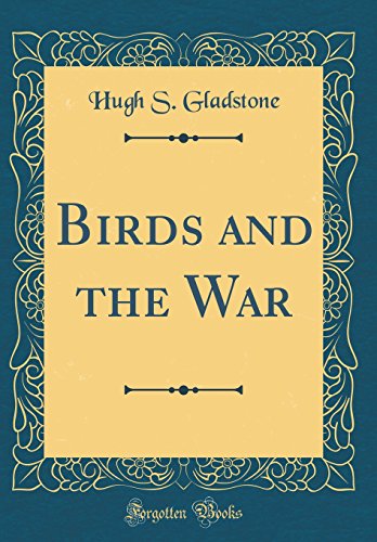 Imagen de archivo de Birds and the War Classic Reprint a la venta por PBShop.store US