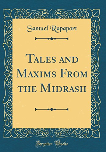 Imagen de archivo de Tales and Maxims From the Midrash Classic Reprint a la venta por PBShop.store US
