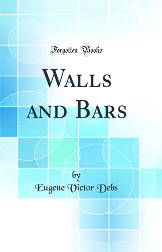 Stock image for Walls and Bars Classic Reprint for sale by PBShop.store US