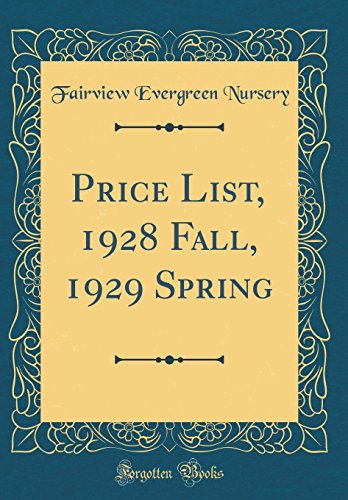 Imagen de archivo de Price List, 1928 Fall, 1929 Spring Classic Reprint a la venta por PBShop.store US