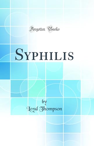 9780331491135: Syphilis (Classic Reprint)