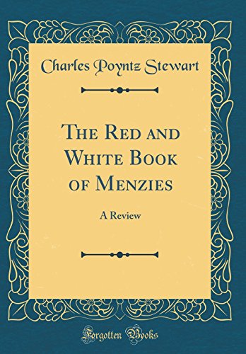 9780331585612: The Red and White Book of Menzies: A Review (Classic Reprint)