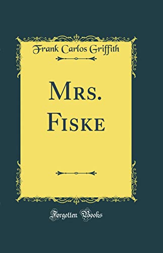 Stock image for Mrs Fiske Classic Reprint for sale by PBShop.store US