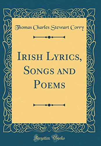 Beispielbild fr Irish Lyrics, Songs and Poems Classic Reprint zum Verkauf von PBShop.store US