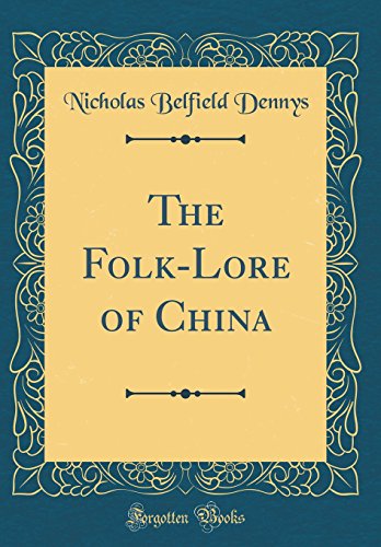 Stock image for The FolkLore of China Classic Reprint for sale by PBShop.store US