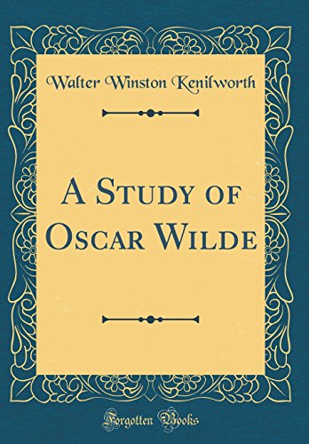 Imagen de archivo de A Study of Oscar Wilde Classic Reprint a la venta por PBShop.store US
