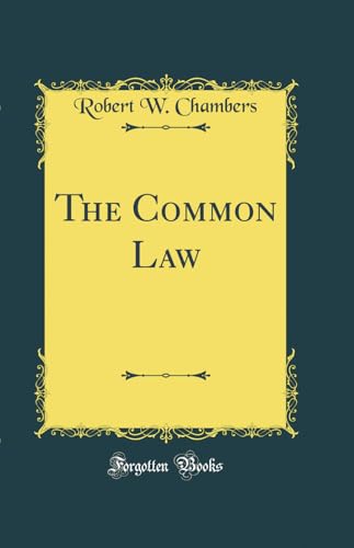 9780332205380: The Common Law (Classic Reprint)