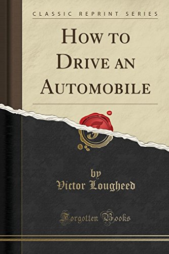 Stock image for How to Drive an Automobile Classic Reprint for sale by PBShop.store US