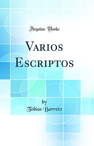 Stock image for Varios Escriptos Classic Reprint for sale by PBShop.store US