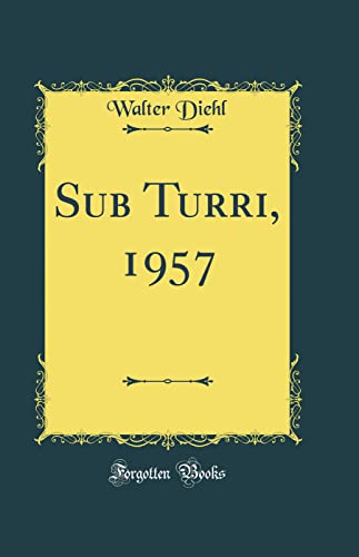 Stock image for Sub Turri, 1957 Classic Reprint for sale by PBShop.store US