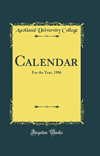 Stock image for Calendar For the Year, 1906 Classic Reprint for sale by PBShop.store US
