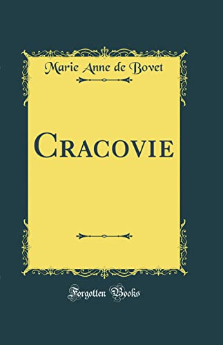 9780332398679: Cracovie (Classic Reprint)