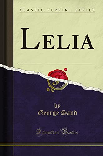 9780332517728: Lelia (Classic Reprint)