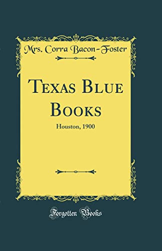 Stock image for Texas Blue Books: Houston, 1900 (Classic Reprint) for sale by PBShop.store US