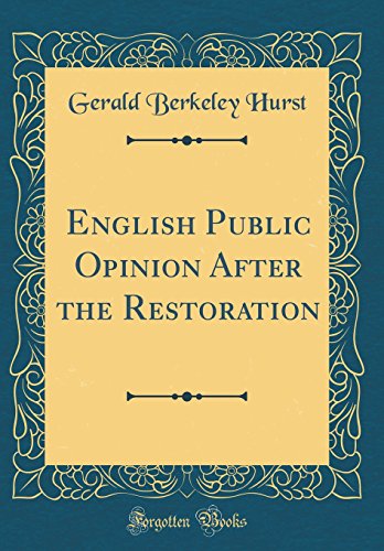 Beispielbild fr English Public Opinion After the Restoration Classic Reprint zum Verkauf von PBShop.store US