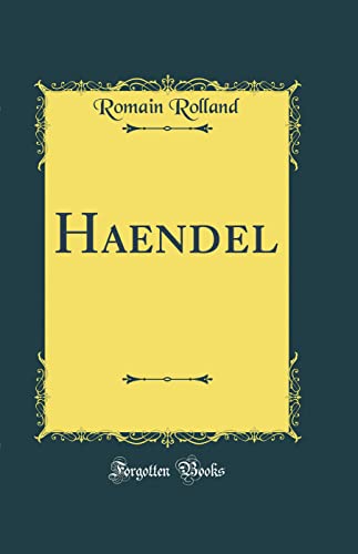 Beispielbild fr Haendel Classic Reprint zum Verkauf von PBShop.store US