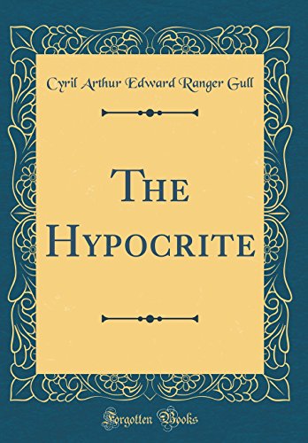 Imagen de archivo de The Hypocrite Classic Reprint a la venta por PBShop.store US