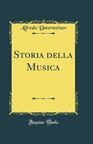 Stock image for Storia della Musica Classic Reprint for sale by PBShop.store US