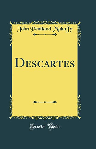 Imagen de archivo de Descartes Classic Reprint a la venta por PBShop.store US