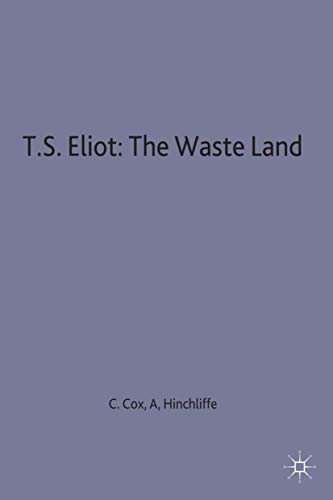 Imagen de archivo de T. S. Eliot: the Waste Land a la venta por Better World Books Ltd