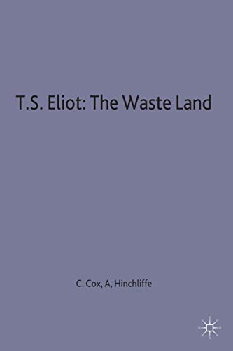 Stock image for T.S. Eliot: The Waste Land for sale by ThriftBooks-Dallas