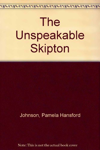 9780333005309: The Unspeakable Skipton
