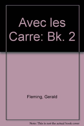 Avec Les Carre: Bk. 2 (9780333007044) by Gerald Fleming