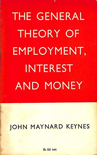 Beispielbild fr General Theory of Employment, Interest and Money zum Verkauf von Better World Books Ltd