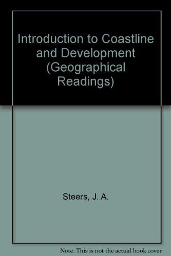 Stock image for Introduction to Coastline and Development (Geographical Readings) for sale by Kennys Bookstore