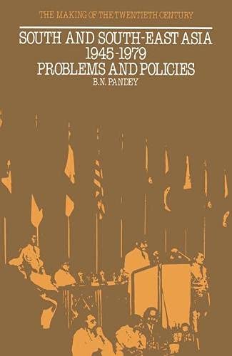 Beispielbild fr South and South-East Asia, 1945-1979 : Problems and Policies zum Verkauf von Better World Books