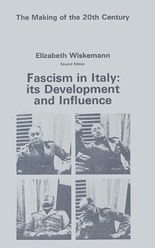 9780333015742: Fascism in Italy: Its Development and Influence (Making of the Twentieth Century)