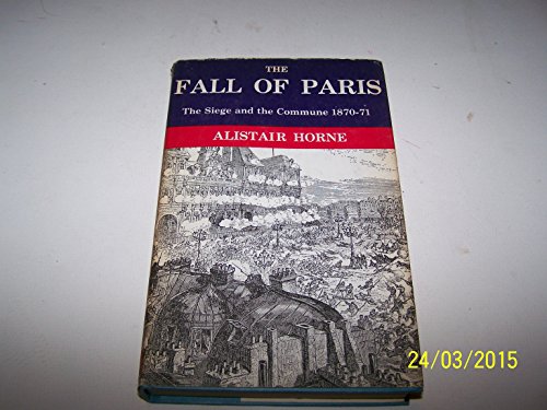 9780333020197: Fall of Paris: The Siege and the Commune, 1870-71