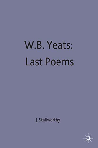 9780333020364: W.B.Yeats: Last Poems: 20 (Casebooks Series)