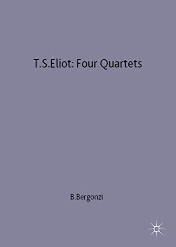 9780333028636: T.S.Eliot: Four Quartets (Casebooks Series, 1)