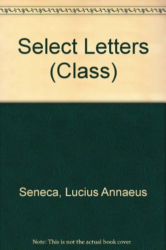 Select Letters (Class) (9780333033579) by Seneca