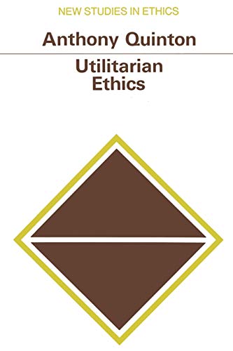 9780333037409: Utilitarian Ethics (New Studies in Ethics)