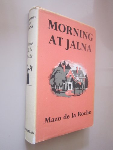 Morning at Jalna (9780333039335) by De La Roche, Mazo