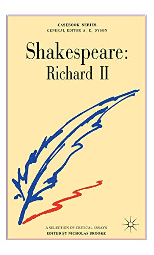 Beispielbild fr Shakespeare: Richard II: 70 (Casebooks Series) zum Verkauf von WorldofBooks