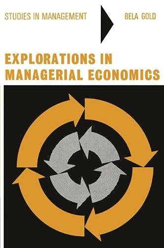 Imagen de archivo de Explorations in Managerial Economics (Study in Management) a la venta por Ergodebooks