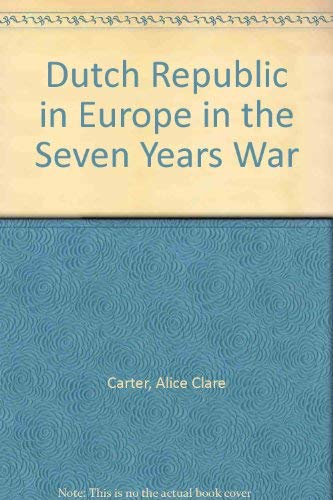 9780333050125: Dutch Republic in Europe in the Seven Years War