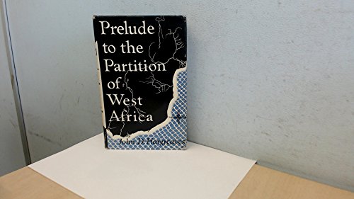 Prelude To The Partition Of West Africa