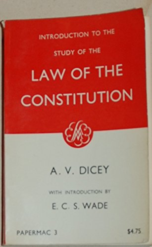 A V Dicey Introduction To The Study Of The Law Of The