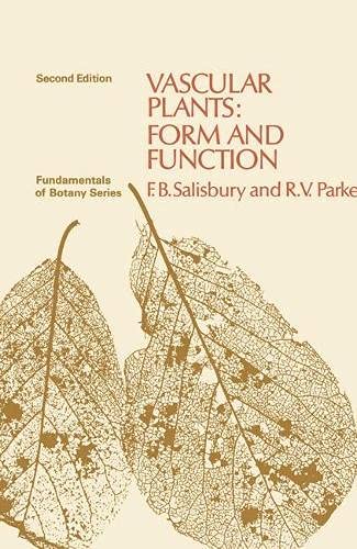 Imagen de archivo de Vascular Plants, Form and Function (Fundamentals of Botany) a la venta por ThriftBooks-Dallas