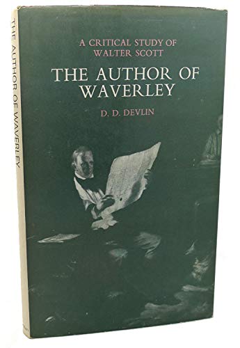 Imagen de archivo de The Author of Waverley: A Critical Study of Walter Scott a la venta por Vashon Island Books