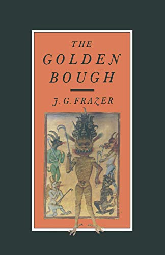 9780333059104: The Golden Bough: A Study in Magic and Religion