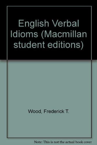 English Verbal Idioms (Macmillan Student Editions)