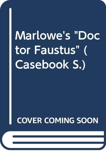 9780333060865: Marlowe's "Doctor Faustus" (Casebook S.)